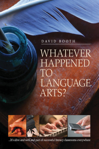 Whatever Happened to Language Arts