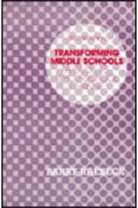 Transforming Middle Schools