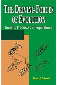 The Driving Forces of Evolution