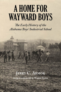 Home for Wayward Boys, A