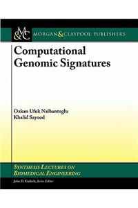 Computational Genomic Signatures