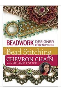 Bead Stitching Chevron Chain with Melanie Potter DVD