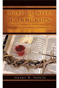 More Glimpses of Communion