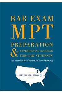 Bar Exam Mpt Preparation & Experiential Learning for Law Students