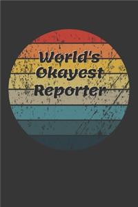 World's Okayest Reporter Notebook