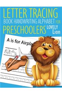 Letter Tracing Book Handwriting Alphabet for Preschoolers Lovely Lion