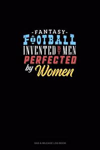 Fantasy Football, Invented By Men Perfected By Women