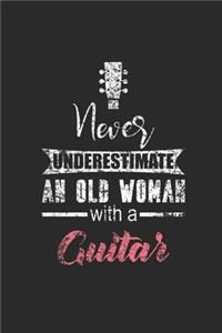 Never Underestimate An Old Woman With A Guitar