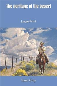 The Heritage of the Desert