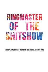 Ringmaster of the Shitshow Planner 2020