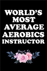 World's Most Average Aerobics Instructor