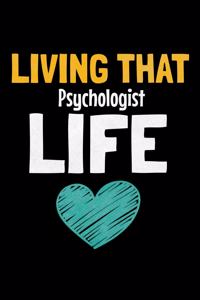 Living That Psychologist Life