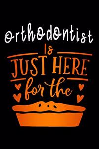 Orthodontist is just here for the