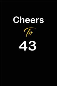 Cheers To 43