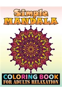 Simple Mandala coloring book for adults relaxation