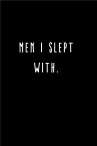 Men I Slept With.