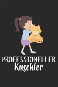 Professioneller Kuschler