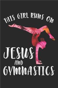 This Girl runs on Jesus and Gymnastics