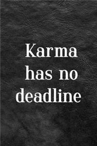 Karma Has No Deadline