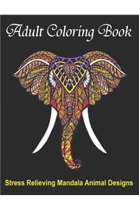 Adult Coloring Book, Stress Relieving Mandala Animal Designs