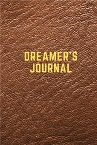 Dreamer's Journal: Notebook Journal For Your Dreams And Their Interpretations