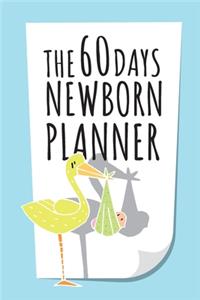 The 60 Days Newborn Planner