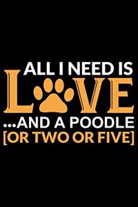 All I Need Is Love And A Poodle