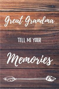 Great Grandma Tell Me Your Memories