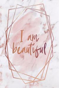 I Am Beautiful Notebook