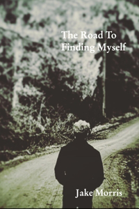 Road To Finding Myself