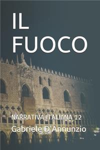 Il Fuoco: Narrativa Italiana 12