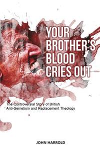 Your Brother's Blood Cries Out