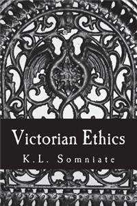 Victorian Ethics