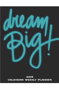 Dream Big