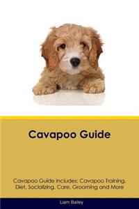 Cavapoo Guide Cavapoo Guide Includes