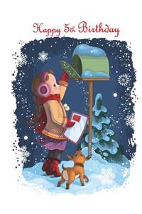 Happy 5th Birthday: Winter Christmas Themed Primary Writing Tablet for 5 Year Old Kids Learning How to Write, 65 Sheets of Practice Paper with 1 Ruling Designed for Kindergarteners