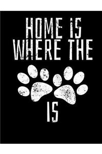 Home Is Where The _ Is