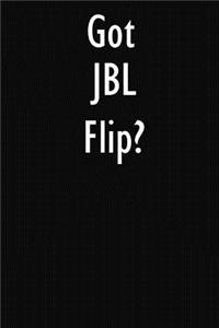 Got JBL Flip?