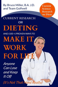 Current Research on Dieting and Proven Ways to Make It Work for Life