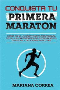 CONQUISTA Tu PRIMERA MARATON
