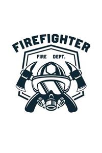 Firefighter Fire Dept.