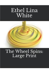 The Wheel Spins