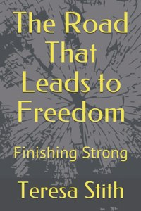 Road That Leads to Freedom