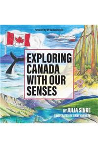 Exploring Canada With Our Senses