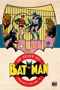 Batman: The Golden Age Omnibus Vol. 9