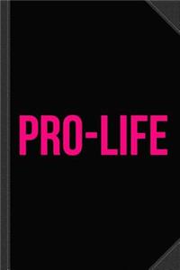 Pro-Life Journal Notebook
