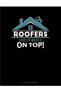 Roofers Do It Best on Top