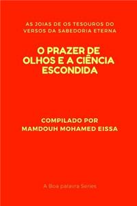 O Prazer de Olhos E a CiÃªncia Escondida: As Joias de OS Tesouros Do Versos Da Sabedoria Eterna