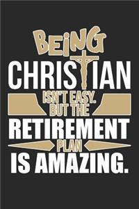 Being Christian Isn't Easy. But the Retirement Plan Is Amazing