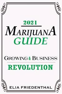 Marijuana Guide 2021